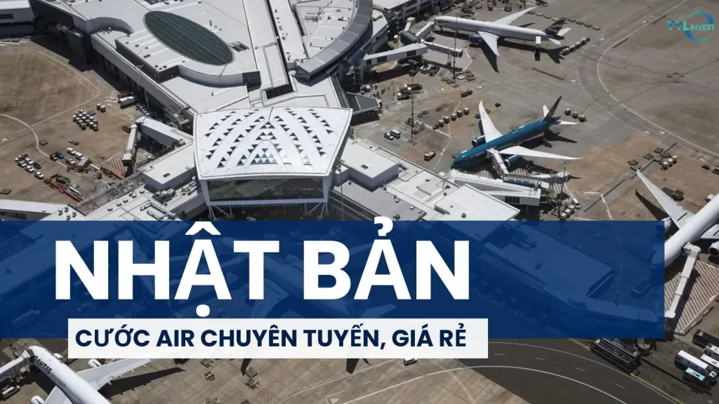 TTL Cargo Max có thế mạnh về hàng air từ Nhật Bản về Việt Nam