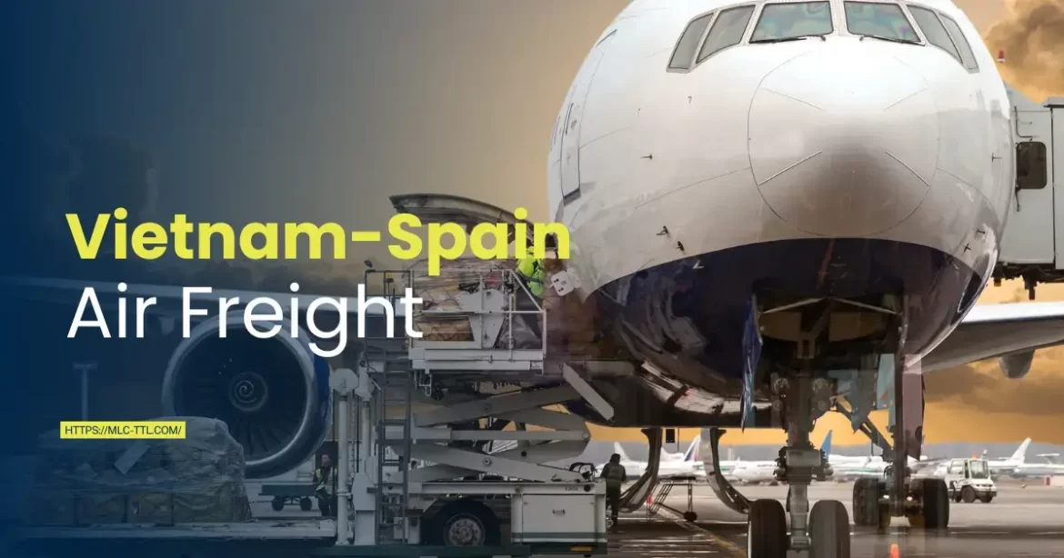Vietnam-Spain-Air-Freight