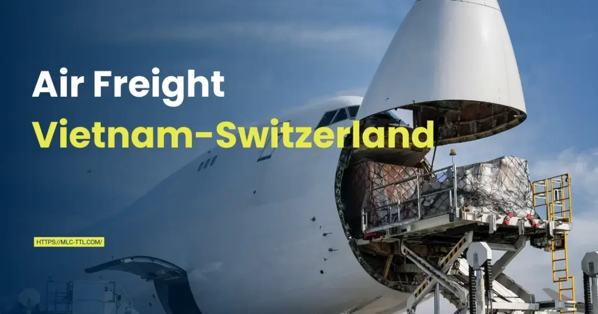 Vietnam-Switzerland-Air-Freight